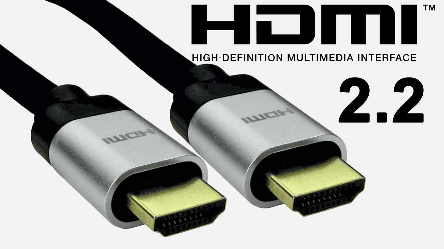 HDMI 2.2